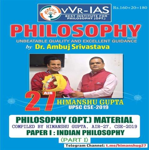 Philosophy Optional Handwritten/Printed Notes Indian Philosophy (Part 1) - Himanshu Gupta - VVR IAS - [PRINTED]