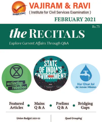 Vajiram & Ravi Monthly Current Affairs - The Recitals - February 2021 - [PRINTED]