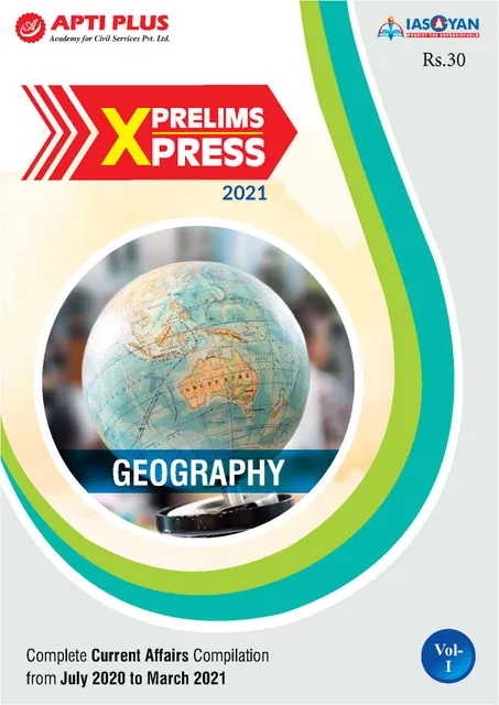 Apti Plus IAS Gyan Prelims Xpress 2021 - Geography - [PRINTED]