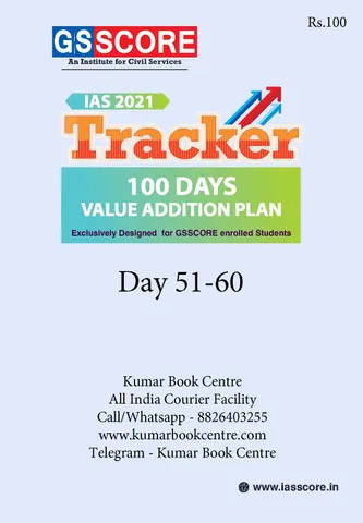 GS Score IAS 2021 Tracker 100 Days Value Addition Plan - Day 51 to 60 - [PRINTED]