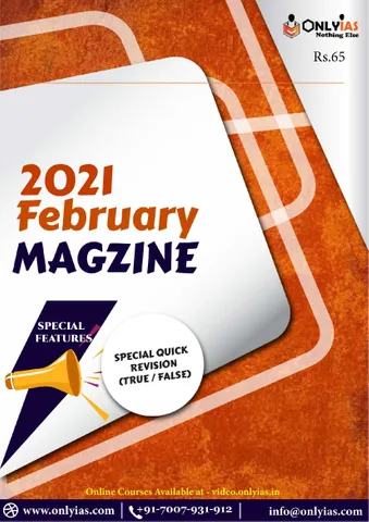Only IAS Monthly Current Affairs - February 2021 - [PRINTED]