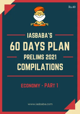 IAS Baba 60 Days Revision Plan 2021 - Economy Part 1 - [B/W PRINTOUT]