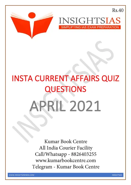 Insights on India Current Affairs Daily Quiz - April 2021 - [B/W PRINTOUT]