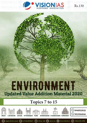 Vision IAS Updated Value Addition Material 2020 - Environment (Topics 7 to 15) - [B/W PRINTOUT]