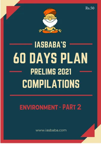 IAS Baba 60 Days Revision Plan 2021 - Environment Part 2 - [B/W PRINTOUT]