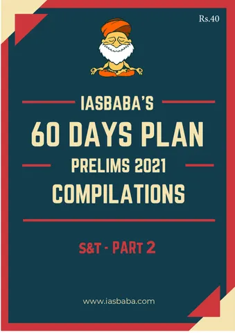 IAS Baba 60 Days Revision Plan 2021 - Science & Technology Part 2 - [B/W PRINTOUT]