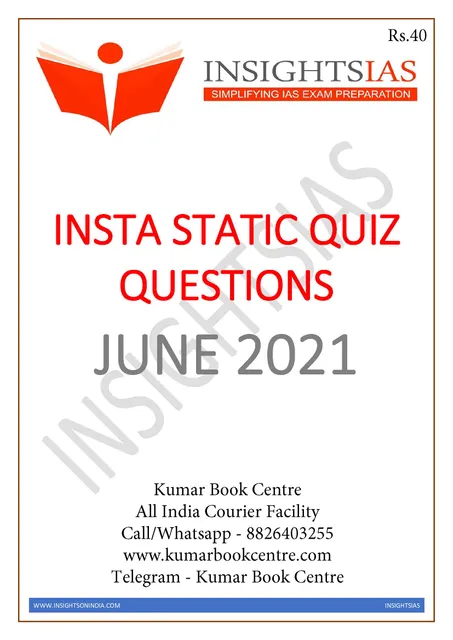 Insights on India Static Quiz - June 2021 - [B/W PRINTOUT]