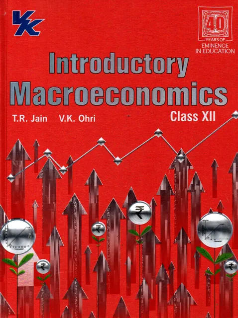Introductory Macroeconomics For Class XII By T.R. Jain V.K Ohri
