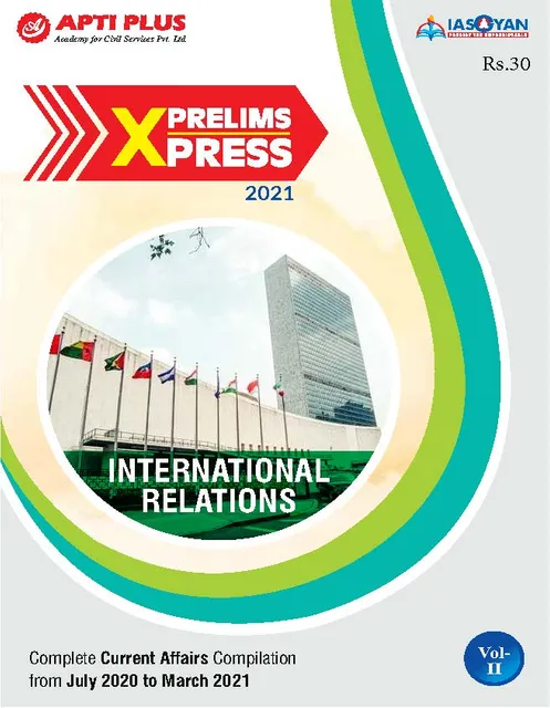 Apti Plus IAS Gyan Prelims Xpress 2021 - International Relations - [PRINTED]