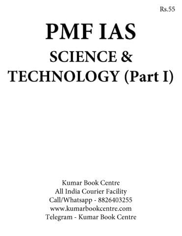 Science & Technology (Part 1) Printed Notes - PMF IAS - [B/W PRINTOUT]