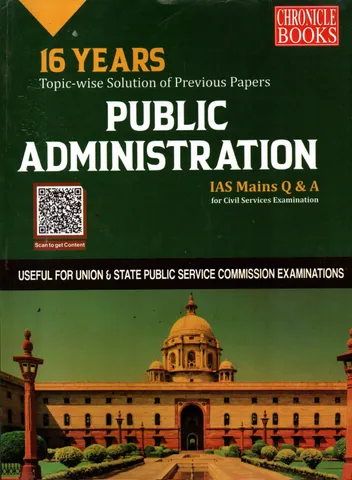 UPSC Mains Public Administration 16 Year Solved Papers - Chronicle