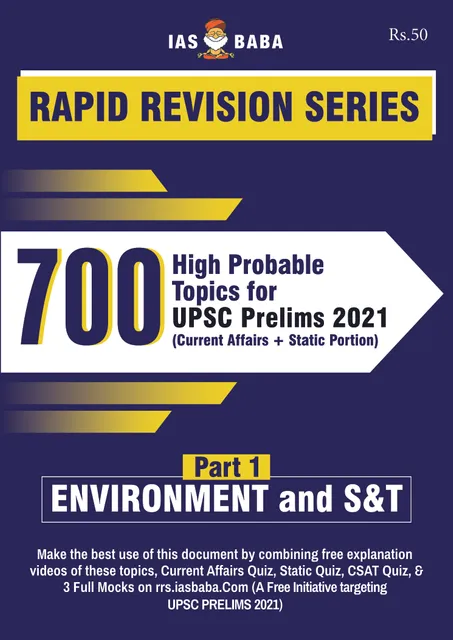 IAS Baba Rapid Revision 2021 700 High Probable Topics - Environment and Science & Technology (Part 1) - [B/W PRINTOUT]
