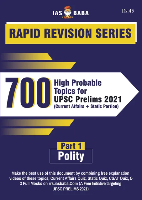 IAS Baba Rapid Revision 2021 700 High Probable Topics - Polity (Part 1) - [B/W PRINTOUT]
