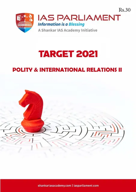 Shankar IAS Target PT 2021 - Polity & International Relation 2 - [B/W PRINTOUT]