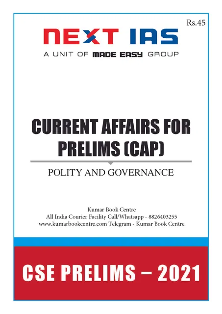 Next IAS Current Affairs for Prelims 2021 (CAP) - Polity & Governance - [B/W PRINTOUT]