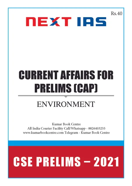 Next IAS Current Affairs for Prelims 2021 (CAP) - Environment - [B/W PRINTOUT]