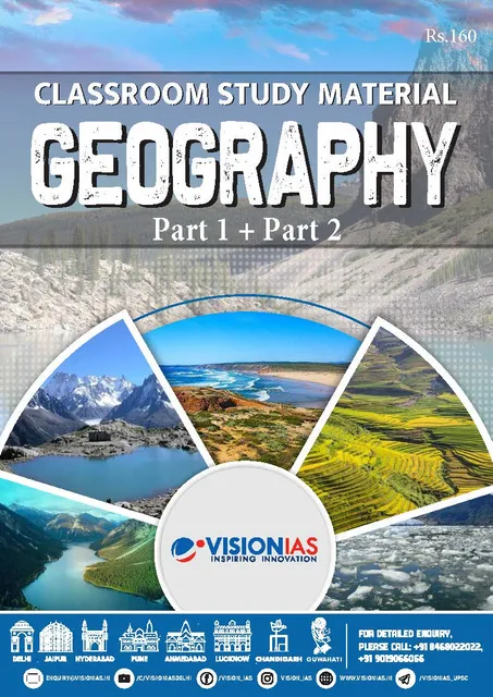 Vision IAS Classroom Study Material - Geography (Part 1 & 2) - [B/W PRINTOUT]