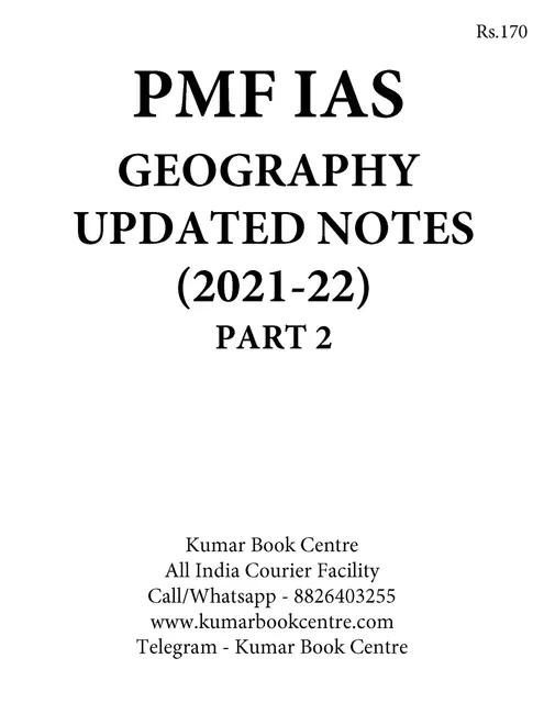 Geography Updated Notes (2021-22) - Part 2 - PMF IAS - [B/W PRINTOUT]