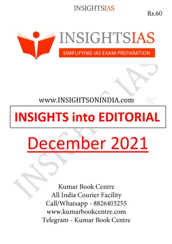 Insights on India Editorial - December 2021 - [B/W PRINTOUT]