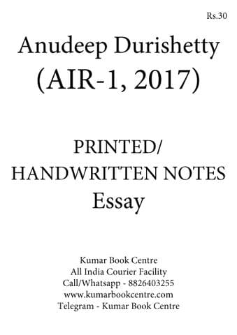 Essay Handwritten/Printed Notes - Anudeep Durishetty (AIR 1, 2017) - [B/W PRINTOUT]