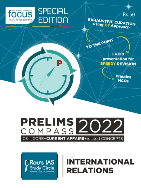Rau's IAS Prelims Compass 2022 - International Relations - [B/W PRINTOUT]