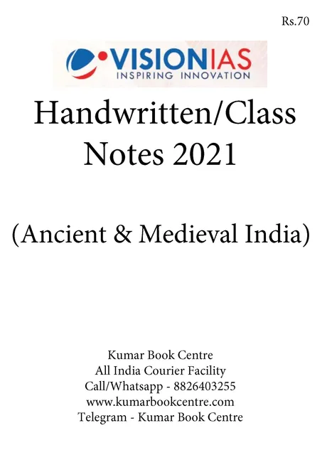 Ancient & Medieval India - General Studies GS Handwritten/Class Notes 2021 - Vision IAS - [B/W PRINTOUT]