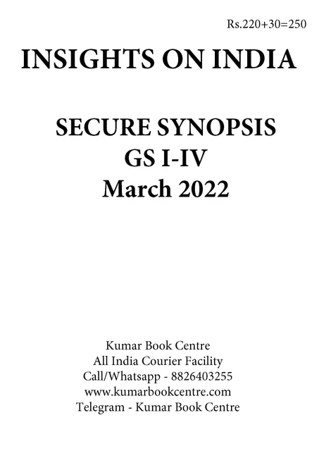 March 2022 - Insights on India Secure Synopsis (GS I to IV) - [B/W PRINTOUT]