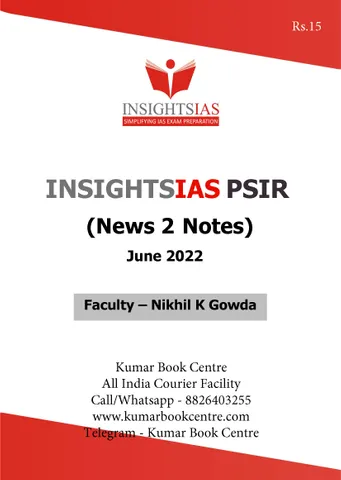 June 2022 - Insights on India PSIR (News 2 Notes) - [B/W PRINTOUT]