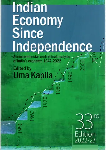 Indian Economy Since Independence (33st Edition) - Uma Kapila - Academic