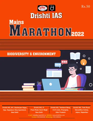 Drishti IAS Mains Marathon 2022 - Biodiversity & Environment - [B/W PRINTOUT]