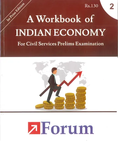 Indian Economy - Forum IAS Workbook 2022 - [B/W PRINTOUT]