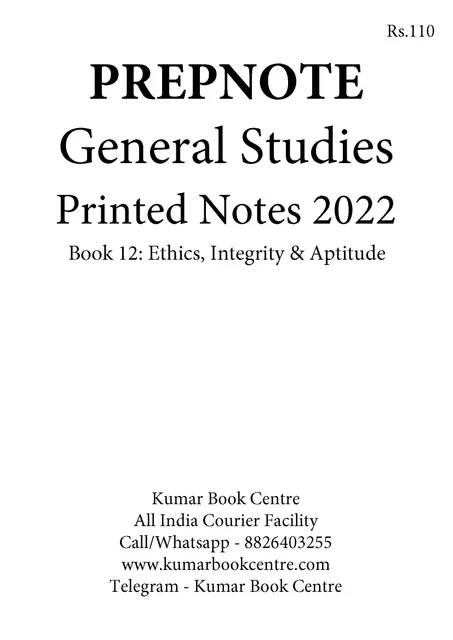 Ethics, Integrity & Aptitude 1 - General Studies GS Printed Notes 2022 - Amit Garg - Prepnotes - [B/W PRINTOUT]
