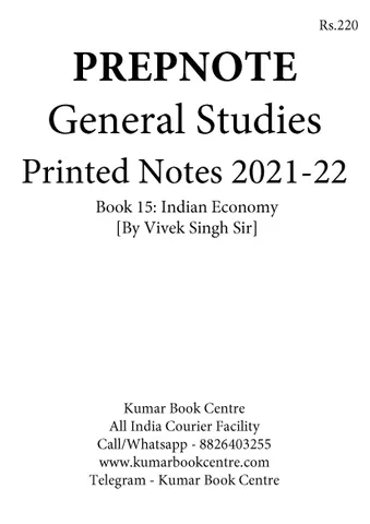 Indian Economy - General Studies GS Printed Notes 2022 - Vivek Singh - Prepnotes - [B/W PRINTOUT]
