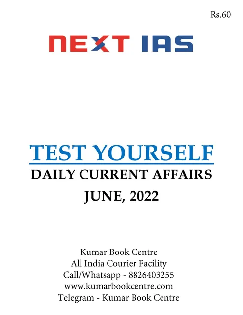 June 2022 - Next IAS Monthly MCQ Consolidation - [B/W PRINTOUT]