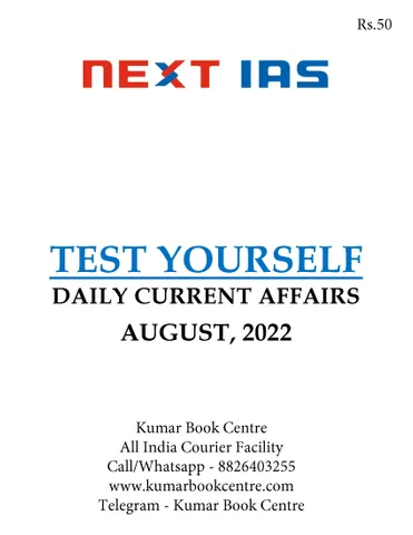 August 2022 - Next IAS Monthly MCQ Consolidation - [B/W PRINTOUT]