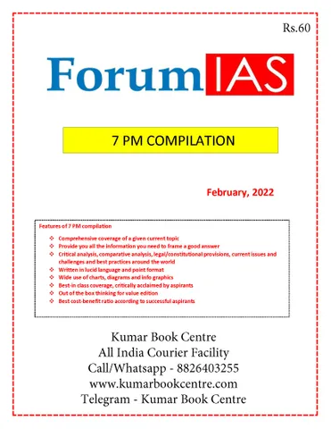February 2022 - Forum IAS 7pm Compilation - [B/W PRINTOUT]
