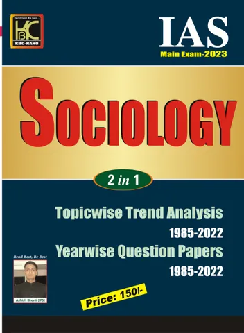 UPSC Mains 2022 Sociology 2 in 1 Topicwise Trend Analysis (1985-2022) - KBC Nano
