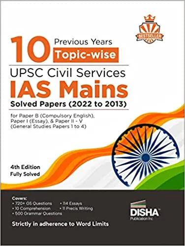 DISHA 9 Years Topic Wise UPSC Civil Services IAS Mains Solved Papers (2022 to 2013)  (Compulsory English), Paper I (Essay), 3rd EditioN