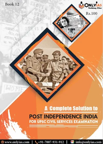 Post Independence India - General Studies GS Printed Notes 2022 - Only IAS - [B/W PRINTOUT]