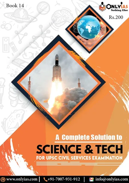 Science & Technology - General Studies GS Printed Notes 2022 - Only IAS - [B/W PRINTOUT]