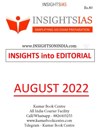 August 2022 - Insights on India Editorial - [B/W PRINTOUT]