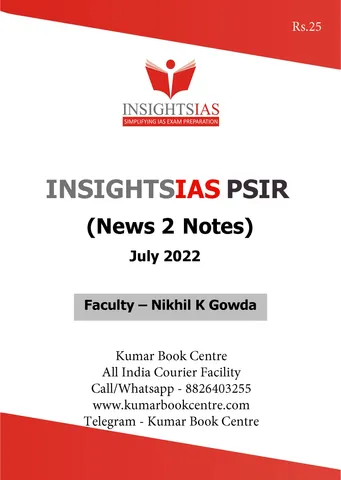July 2022 - Insights on India PSIR (News 2 Notes) - [B/W PRINTOUT]