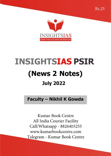 July 2022 - Insights on India PSIR (News 2 Notes) - [B/W PRINTOUT]