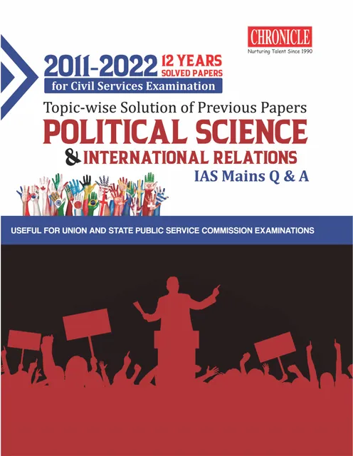 Chronicle  UPSC Mains PSIR (Political Science and International Relations) Paper-I and Paper-II 2011-2022 Solved Papers