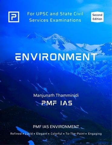 PMF IAS Environment for UPSC 2022 Civil Services Exam by Manjunath Thaminidi