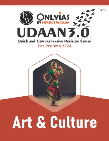 Art & Culture - Only IAS Udaan 3.0 2023 - [B/W PRINTOUT]