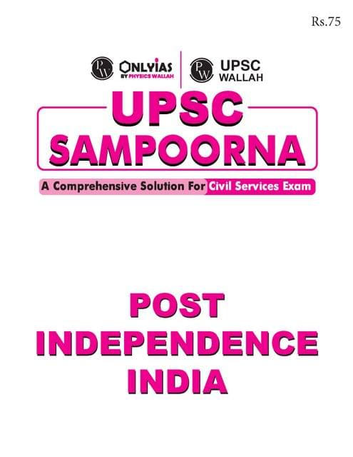 Post Independence India - Only IAS UPSC Wallah Sampoorna 2023 - [B/W PRINTOUT]