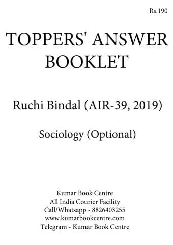 Ruchi Bindal (AIR 39, 2019) - Toppers' Answer Booklet Sociology Optional - [B/W PRINTOUT]