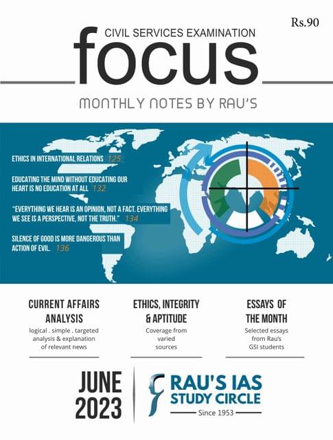 June 2023 - Rau's IAS Focus Monthly Current Affairs - [B/W PRINTOUT]