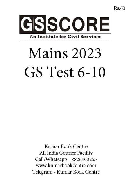 (Set) GS Score Mains Test Series 2023 - Test 6 to 10 - [B/W PRINTOUT]